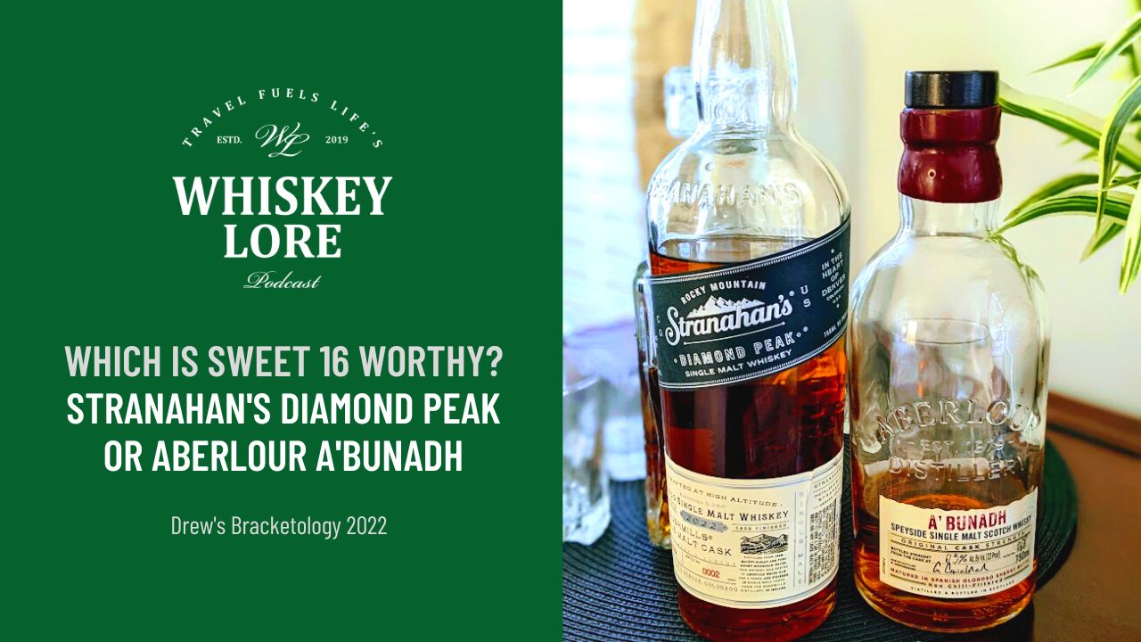 drews-bracketology-2022-aberlour-abunadh-vs-stranahans-diamond-peak-single-malt