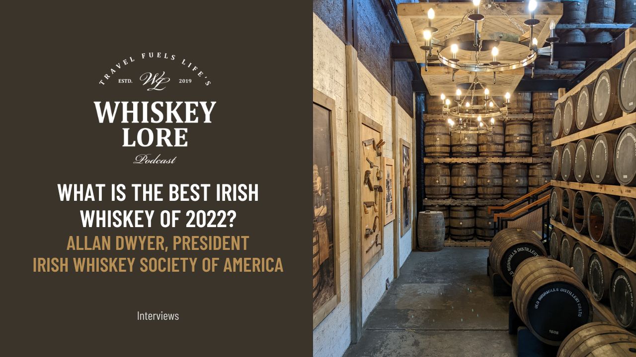 ep-84-what-is-the-best-irish-whiskey-it-is-awards-season