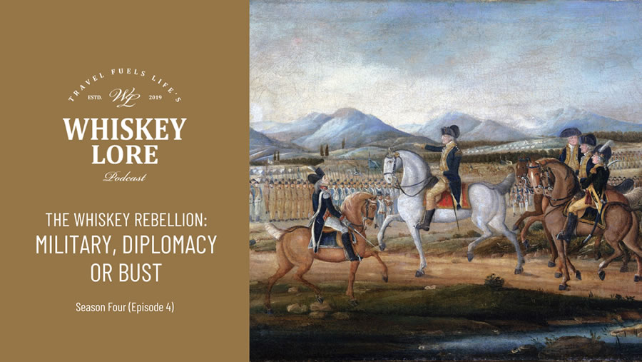 The Whiskey Rebellion: Military, Diplomacy, or Bust? (Part 4)